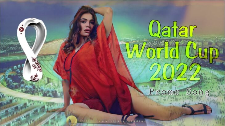 FIFA World Cup Qatar 2022 | Promo song @Qatar2022