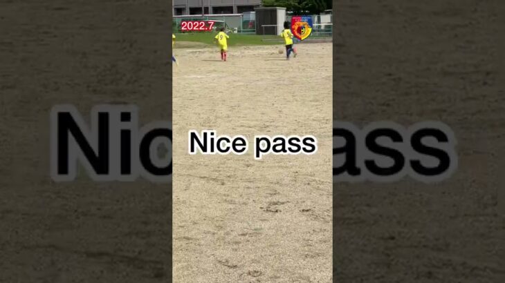[2022.7 京都府ジュニアサッカー交流試合]nice pass ⚽️👌 💪🤣