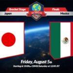 Mario Kurt Tour 2022 WORLD CUP【Final】JPN🇯🇵 vs MEX🇲🇽 Match 1