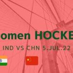 【Women Hoceky】World Cup 2022🏑  IND vs CHN Q2  5.Jul.22 इंडिया vs चीन インド vs 中国 सुपर गोल 曲棍球